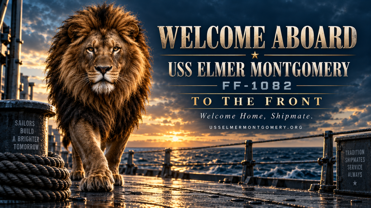 Photorealistic lion standing on a naval deck at sunset beside the words “Welcome Aboard,” “USS Elmer Montgomery FF-1082,” and “To the Front.”